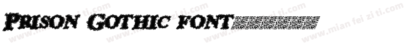 Prison Gothic font字体转换